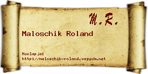 Maloschik Roland névjegykártya